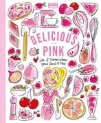 9789021577456 Delicious Pink | Tweedehands, Boeken, Kookboeken, Blond Amsterdam, Zo goed als nieuw, Verzenden