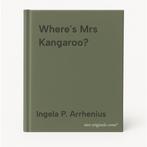 Wheres Mrs Kangaroo? 9781788003681 Ingela P. Arrhenius, Verzenden, Gelezen, Ingela P. Arrhenius