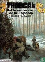Thorgal - Het brandmerk van de ballingschap - 1995, Boeken, Eén stripboek, Verzenden, Zo goed als nieuw, Hamme, Jean van.