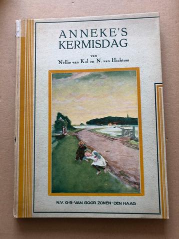 Nellie van Kol / Nienke van Hichtum -Annekes Kermisdag 1931 beschikbaar voor biedingen