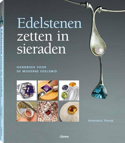 Edelstenen zetten in sieraden 9789089982810 Anastasia Young, Boeken, Hobby en Vrije tijd, Zo goed als nieuw, Verzenden