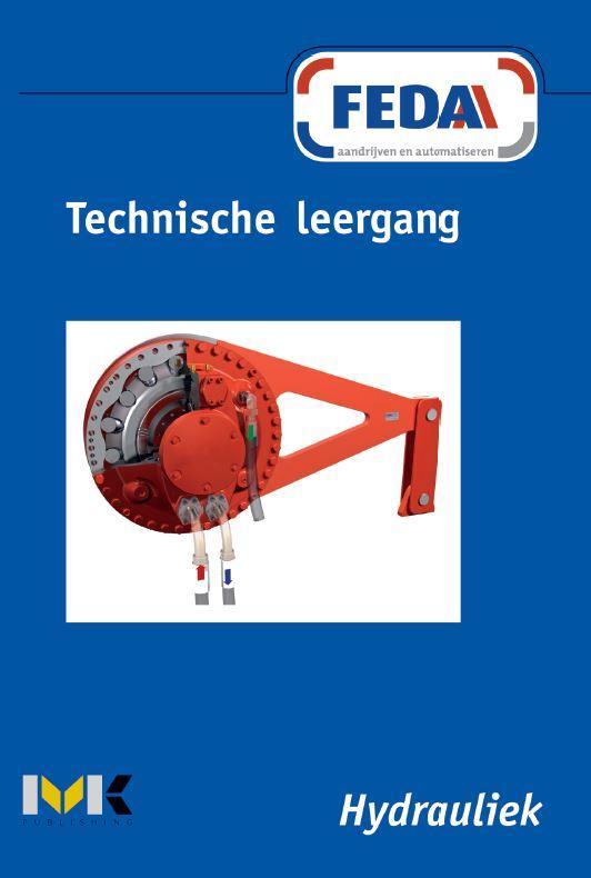 Technische leergang Hydrauliek 9789462717732, Boeken, Studieboeken en Cursussen, Zo goed als nieuw, Verzenden