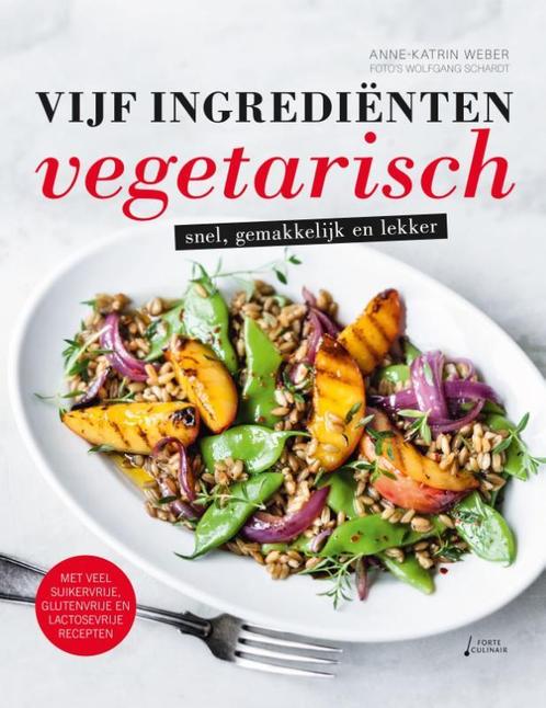 Vijf ingrediënten vegetarisch 9789462502567, Boeken, Kookboeken, Zo goed als nieuw, Verzenden