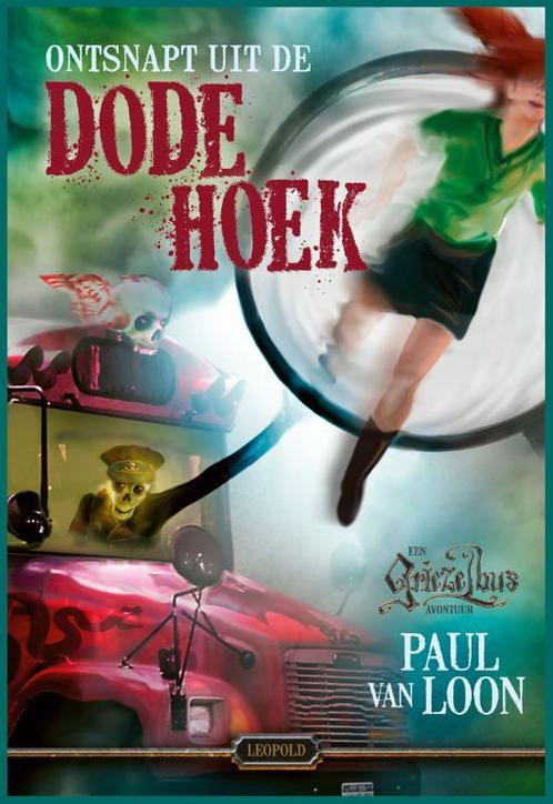 Ontsnapt uit de Dode Hoek 9789025877354 Paul van Loon, Boeken, Kinderboeken | Jeugd | 10 tot 12 jaar, Zo goed als nieuw, Verzenden