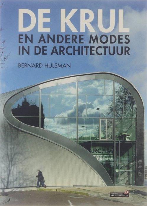 Mode In De Architectuur 9789044604993 Bernard Hulsman, Boeken, Kunst en Cultuur | Architectuur, Gelezen, Verzenden