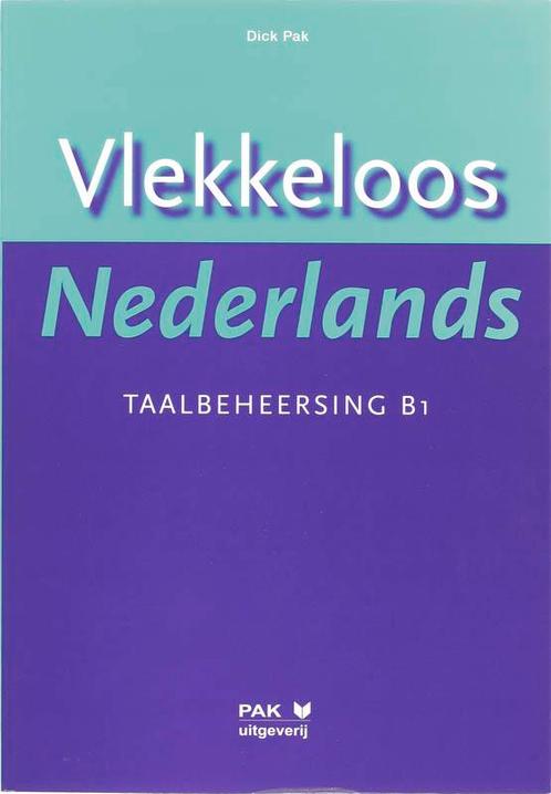 Vlekkeloos Nederlands Taalbeheersing CEF B1 9789077018590, Boeken, Studieboeken en Cursussen, Zo goed als nieuw, Verzenden
