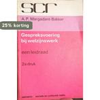 Gespreksvoering bij welwijnswerk 9789014025001, Boeken, Verzenden, Gelezen, Margadant Bakker