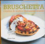 Bruschetta, crostini & andere Italiaanse snacks M. Clark, Verzenden, Zo goed als nieuw, M. Clark