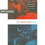 The Spectacular City 9780822333708 Daniel M. Goldstein, Verzenden, Gelezen, Daniel M. Goldstein