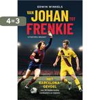 Van Johan tot Frenkie 9789493095274 Edwin Winkels, Boeken, Verzenden, Zo goed als nieuw, Edwin Winkels