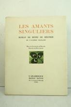 Henri de Régnier / Signé; Rouffé - Les amants singuliers, Antiek en Kunst