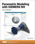 9781630576110 Parametric Modeling with Siemens NX, Verzenden, Nieuw, Randy H. Shih