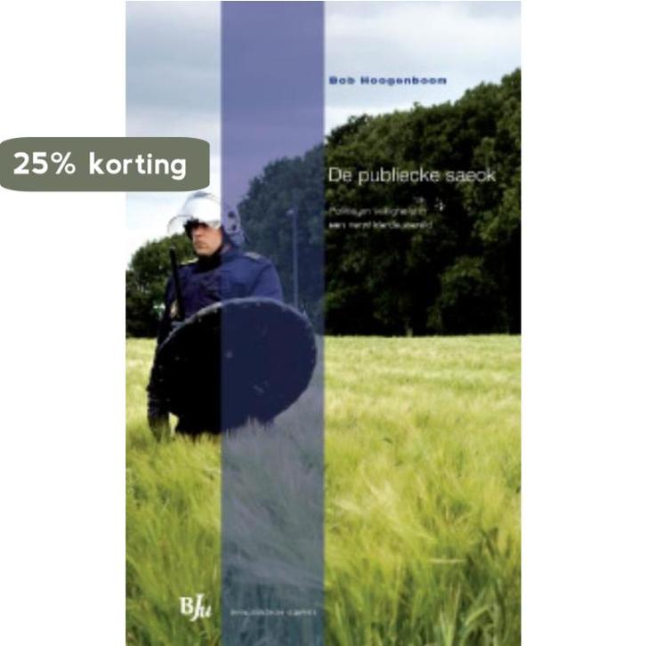 De publiecke saeck 9789089741790 Bob Hoogenboom, Boeken, Politiek en Maatschappij, Zo goed als nieuw, Verzenden