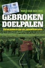 Gebroken doelpalen 9789043907736 M. van der Ende, Verzenden, Gelezen, M. van der Ende