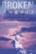 Broken Angels by Nancye OReilly (Paperback), Boeken, Gelezen, Nancye O'reilly, Verzenden