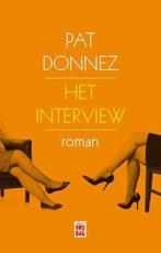 Het interview 9789460016950 Pat Donnez, Verzenden, Zo goed als nieuw, Pat Donnez