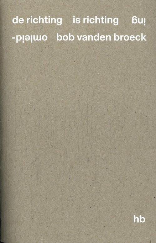 9789079202973 De richting is richting omleiding, Boeken, Romans, Nieuw, Verzenden