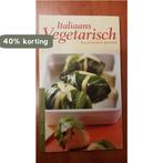 ITALIAANS VEGETARISCH. VERANTWOORD GEZON 9789086222742, Boeken, Kookboeken, Verzenden, Zo goed als nieuw, Auteur