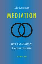 Mediation met geweldloze communicatie 9789047710462, Boeken, Gelezen, Verzenden, Liv Larsson