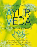 Ayurveda, als moderne levensstijl 9789491411878, Boeken, Verzenden, Gelezen, Acharya Shunya
