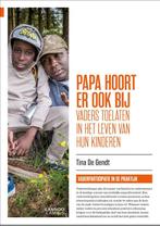 Papa hoort er ook bij 9789401458757 Tina De Gendt, Boeken, Verzenden, Gelezen, Tina De Gendt