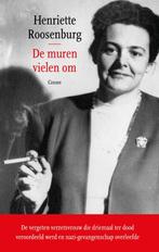 De muren vielen om 9789059368972 Henriette Roosenburg, Verzenden, Zo goed als nieuw, Henriette Roosenburg