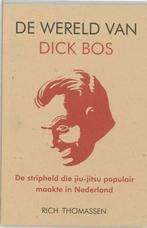 Wereld Van Dick Bos 9789038913773 Thomassen, Boeken, Literatuur, Gelezen, Thomassen, Verzenden