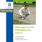 Oefenvragen Voor Het Gvb Regelexamen 2008-2010 9789079503025, Boeken, Verzenden, Zo goed als nieuw