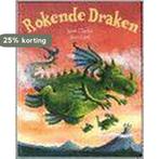 Rokende Draken 9789056473242 Jane Clarke, Verzenden, Gelezen, Jane Clarke