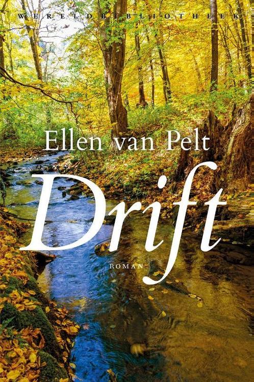 Drift 9789028426450 Ellen van Pelt, Boeken, Romans, Zo goed als nieuw, Verzenden