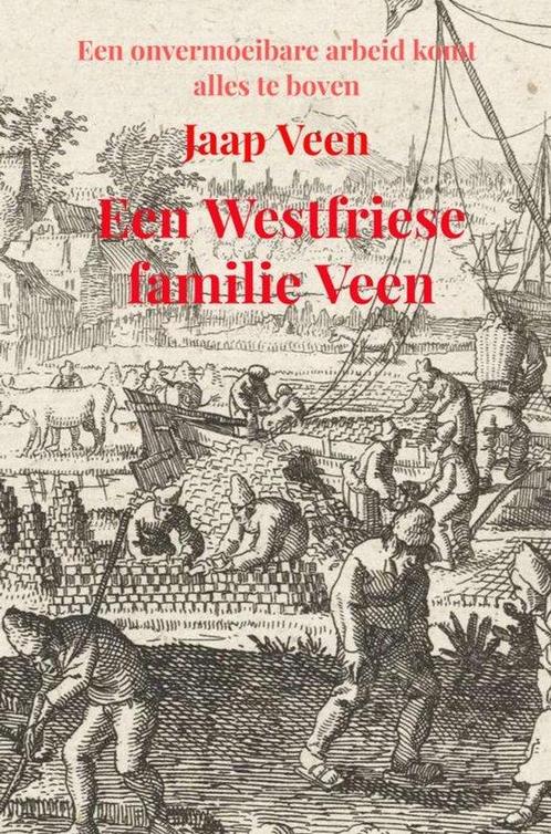 9789403790497 Een Westfriese familie Veen, Boeken, Biografieën, Nieuw, Verzenden