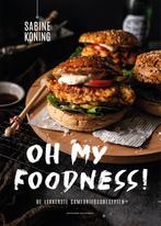 Oh my foodness! 9789046827895 Sabine Koning, Verzenden, Zo goed als nieuw, Sabine Koning