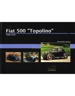 FIAT 500 TOPOLINO, 1936-1955, Boeken, Nieuw, Author
