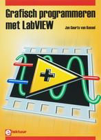 Grafisch Programmeren met LabVIEW 9789053810316, Boeken, Verzenden, Zo goed als nieuw