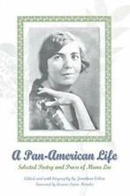 Pan-American Life: Selected Poetry and Prose of Muna Lee by, Zo goed als nieuw, Lee, Muna, Verzenden