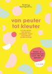 De zeven stappen naar succesvol ouderschap  -   Van peuter