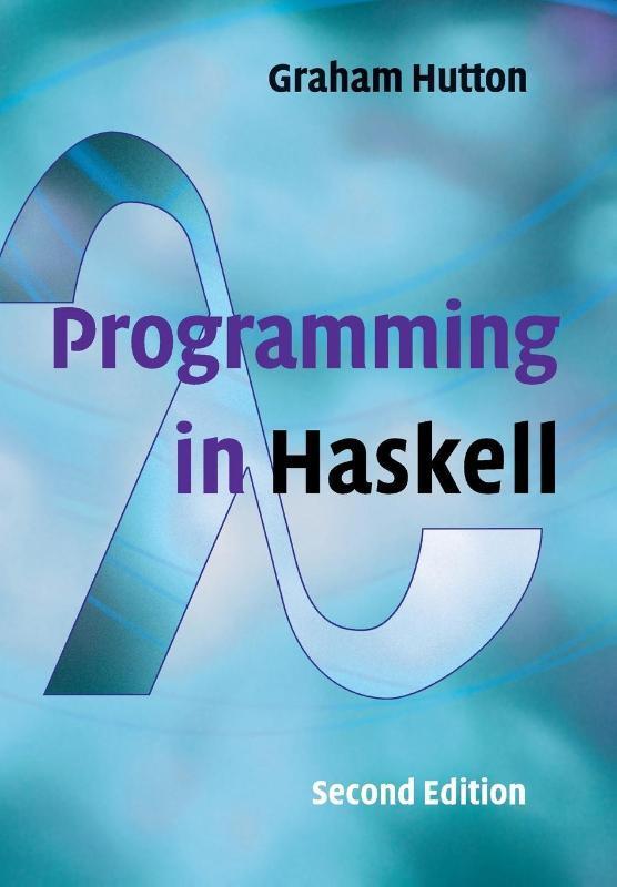 Programming in Haskell 9781316626221, Boeken, Studieboeken en Cursussen, Zo goed als nieuw, Verzenden
