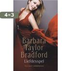 Liefdesspel 9789021015156 Barbara Taylor Bradford, Boeken, Verzenden, Zo goed als nieuw, Barbara Taylor Bradford