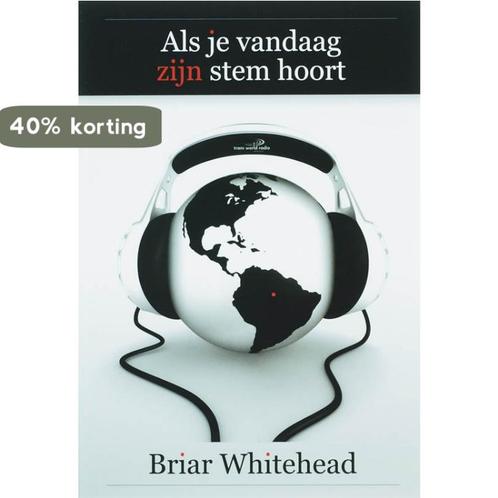 ALS JE VANDAAG ZIJN STEM HOORT 9789063535063 B. Whitehead, Boeken, Godsdienst en Theologie, Zo goed als nieuw, Verzenden