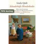 Schauderhafte Wunderkinder 9783446206984 Linda Quilt, Verzenden, Zo goed als nieuw, Linda Quilt