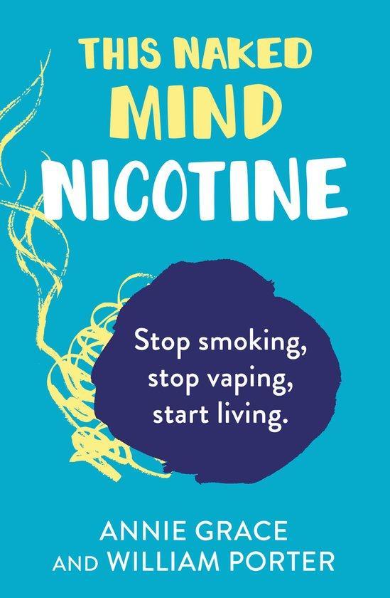 9780008558925 This Naked Mind: Nicotine Annie Grace, Boeken, Studieboeken en Cursussen, Nieuw, Verzenden
