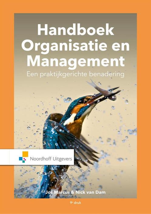 Handboek organisatie en management. een prakti 9789001895617, Boeken, Studieboeken en Cursussen, Zo goed als nieuw, Verzenden