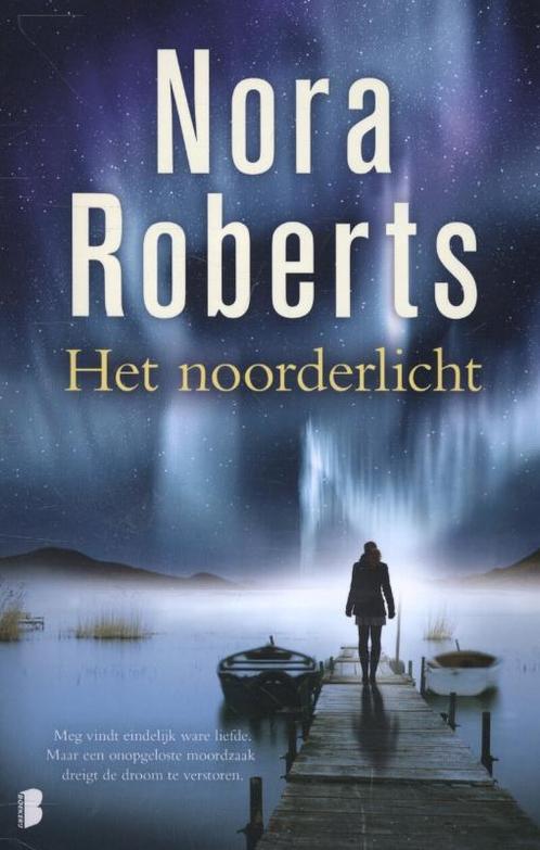 Het noorderlicht 9789022565650 Nora Roberts, Boeken, Thrillers, Gelezen, Verzenden
