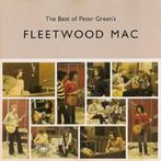 cd - Fleetwood Mac - The Best Of Peter Greens Fleetwood Mac, Zo goed als nieuw, Verzenden