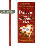 Balsem voor de moederziel 9789022524619, Verzenden, Gelezen, [{:name=>"Jack Canfield"