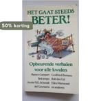 Het gaat steeds beter. opbeurende v 9789068060843 e, Boeken, Verzenden, Gelezen, E