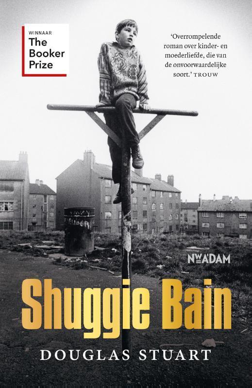 Shuggie Bain 9789046831939 Douglas Stuart, Boeken, Literatuur, Zo goed als nieuw, Verzenden