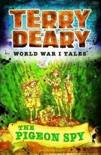 World War I tales: The pigeon spy by Terry Deary (Paperback), Gelezen, Verzenden, Terry Deary