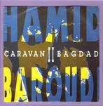 Hamid Baroudi – Caravan II Bagdad (1-7-Vinyl-Single), Verzenden, Nieuw in verpakking