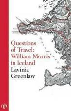 Questions of travel: William Morris in Iceland by Lavinia, Boeken, Gelezen, Lavinia Greenlaw, Verzenden
